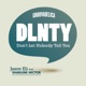 DLNTY feat Sharlene Hector Don t Let Nobody Tell You Single
