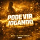Pode Vir Jogando Single