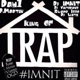 King Of Trap Hosted By Dj Victoriouz Swamp Izzo