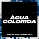 Água Colorida Single