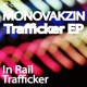 Trafficker Single