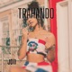 Trahando Single