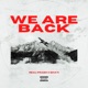 We Are Back Single