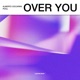 Over You Single