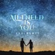 All I Need is You Single
