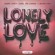 Lonely Love Single