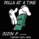 Dolla at a Time feat Foreign Fred Adam Single