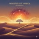 Whisper of Yaman Single