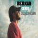 SENDE ÖLECEKSİN Single