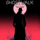 GHOSTWALK feat ILMS Single