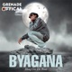 Byagana Single