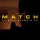 MATCH feat GRIZZLY BLVNC XA Single