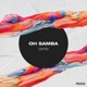 Oh Samba Single