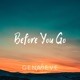 Before You Go Single