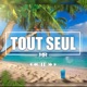 Tout seul Single