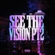 See the Vision Pt 2 Single