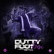 Dutty Foot Fren Single