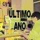 Último Ano Single