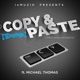 Copy Paste feat Michael Thomas Baymix Single