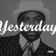 Yesterday feat Roscoe Single