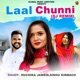 Laal Chunni DJ Remix Single