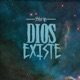 Dios Existe Single