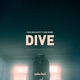 Dive feat Rue More Single