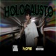 Holocausto feat N Dre Single