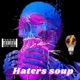 Haters Soup Single
