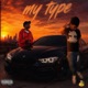 My type feat StayShiestyDee Single