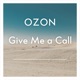 Give Me a Call Single