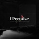 I Promise feat True Story Gee Single