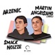 Smack Noizze Single