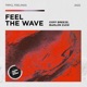 Feel the Wave Single