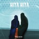 Hiya Hiya feat BUGGATINO Single
