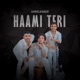 Haami Teri Unreleased Single
