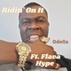 Ridin on It feat Flava Hype Single