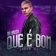 Na Brisa Que é Bom Single