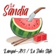 LA SANDÍA Single