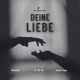 Deine Liebe Single