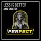 Less Is Better Speed of Life Mix Single