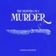 The Mystery of a Murder Single