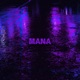 Mana Single