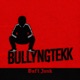 Bullyngtekk EP