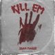 Kill Em Instrumental Single