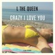 Crazy I Love You Radio Edit Single