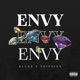 Envy feat TRIPSIXX Single