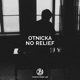No Relief Single