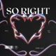 So Right Single