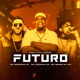 Futuro feat Dj Duh Andrade Single